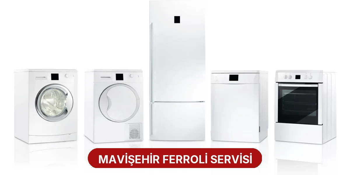 Mavişehir Ferroli Servisi