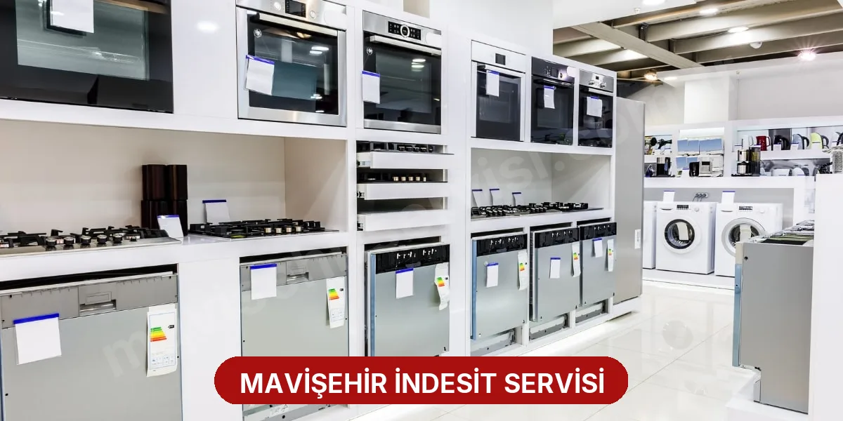 Mavişehir İndesit Servisi