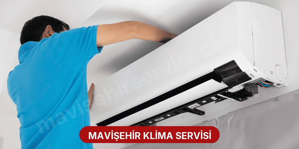 Mavişehir Klima Servisi