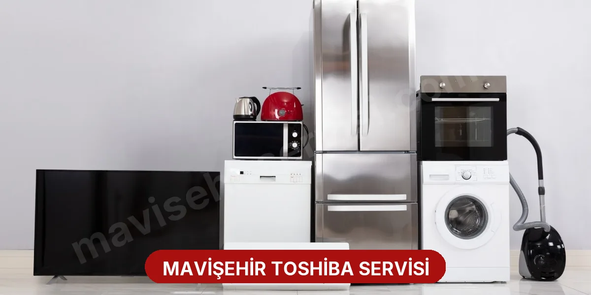 Mavişehir Toshiba Servisi
